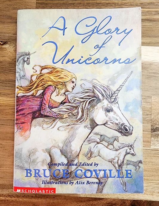 A Glory Of Unicorns - 043906628X, paperback, Bruce Coville