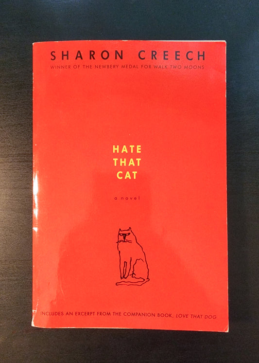 Hate That Cat : A Novel by Sharon Creech (2010, Trade Paperback)