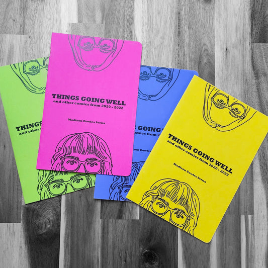 What's Going Well - Comic Zine
